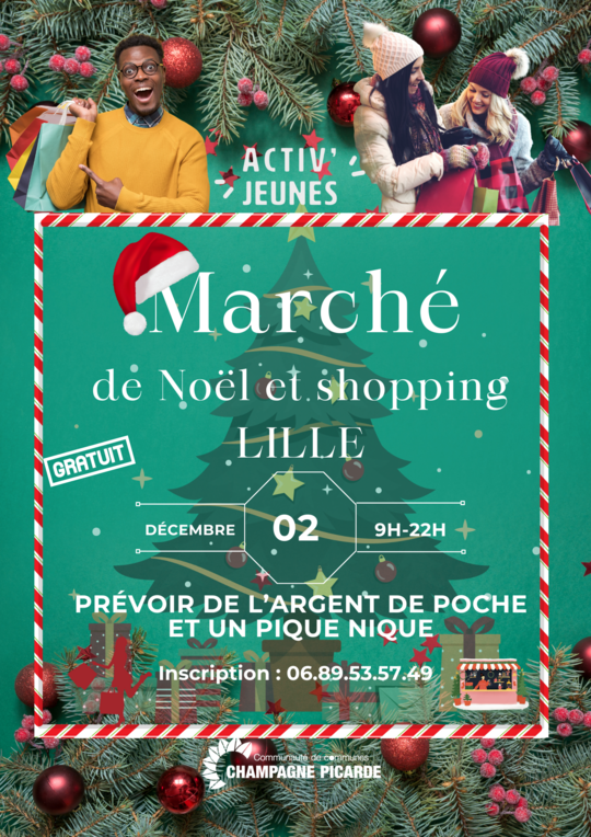 Activ'Jeunes - Sortie Marché de Noël de Lille - Samedi 2 décembre 2023 - Champagne Picarde